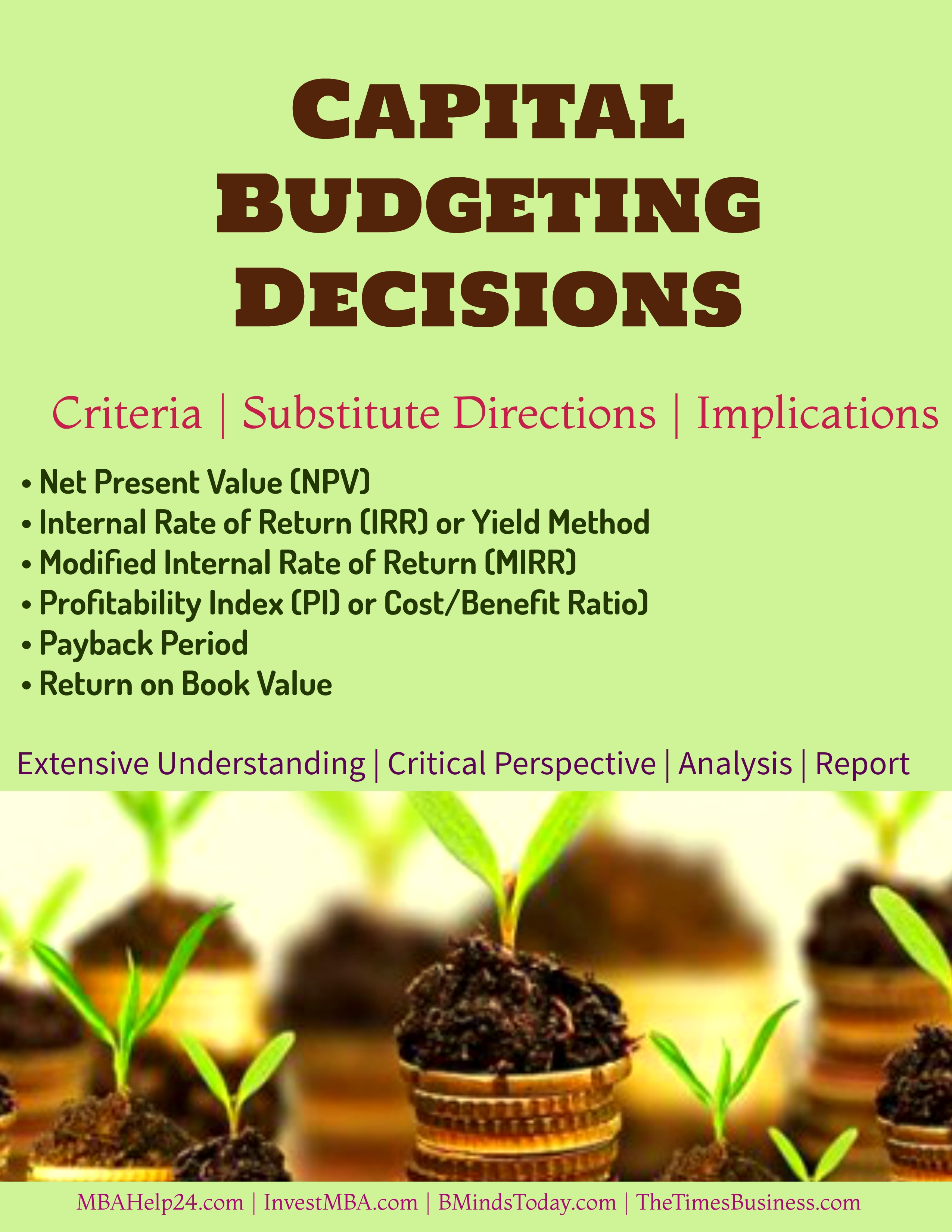 Capital Budgeting Decisions | Criteria | Substitute Directions | Implications capital budgeting Capital Budgeting Decisions | Criteria | Substitute Directions | Implications Capital Budgeting Decisions Criteria Substitute Directions Implications