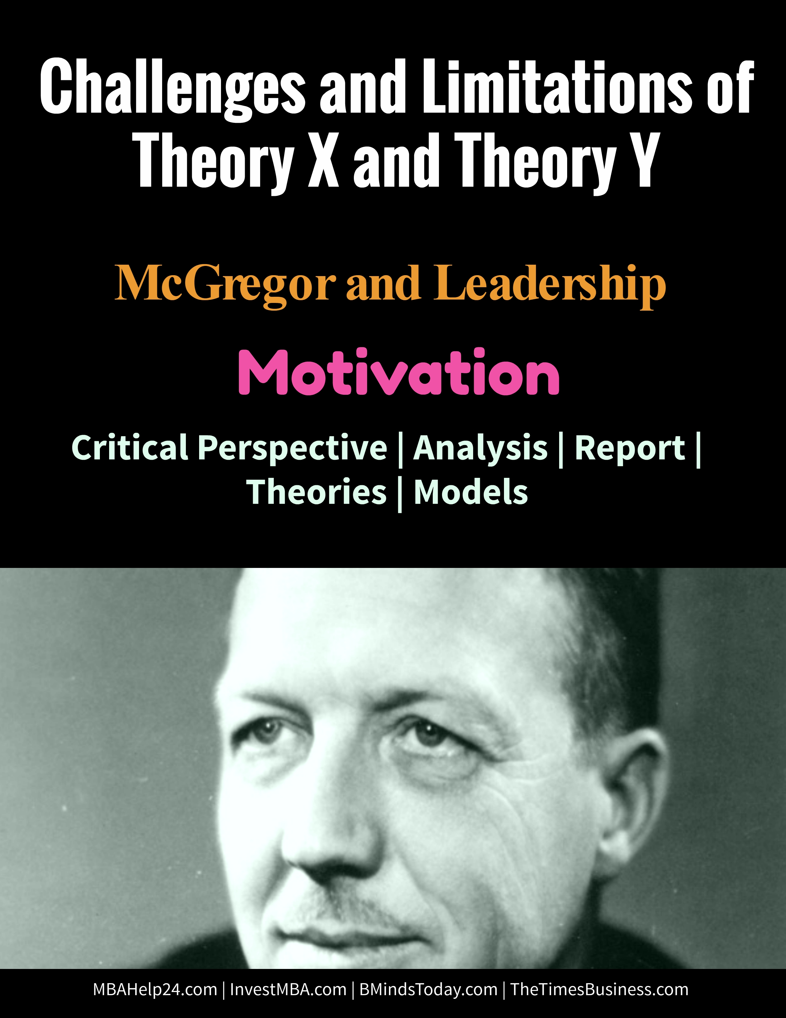 Challenges and Limitations of Theory X and Theory Y | Motivation Theory X and Theory Y Challenges and Limitations of Theory X and Theory Y | Motivation limitations of mc gregor theory x and theory y