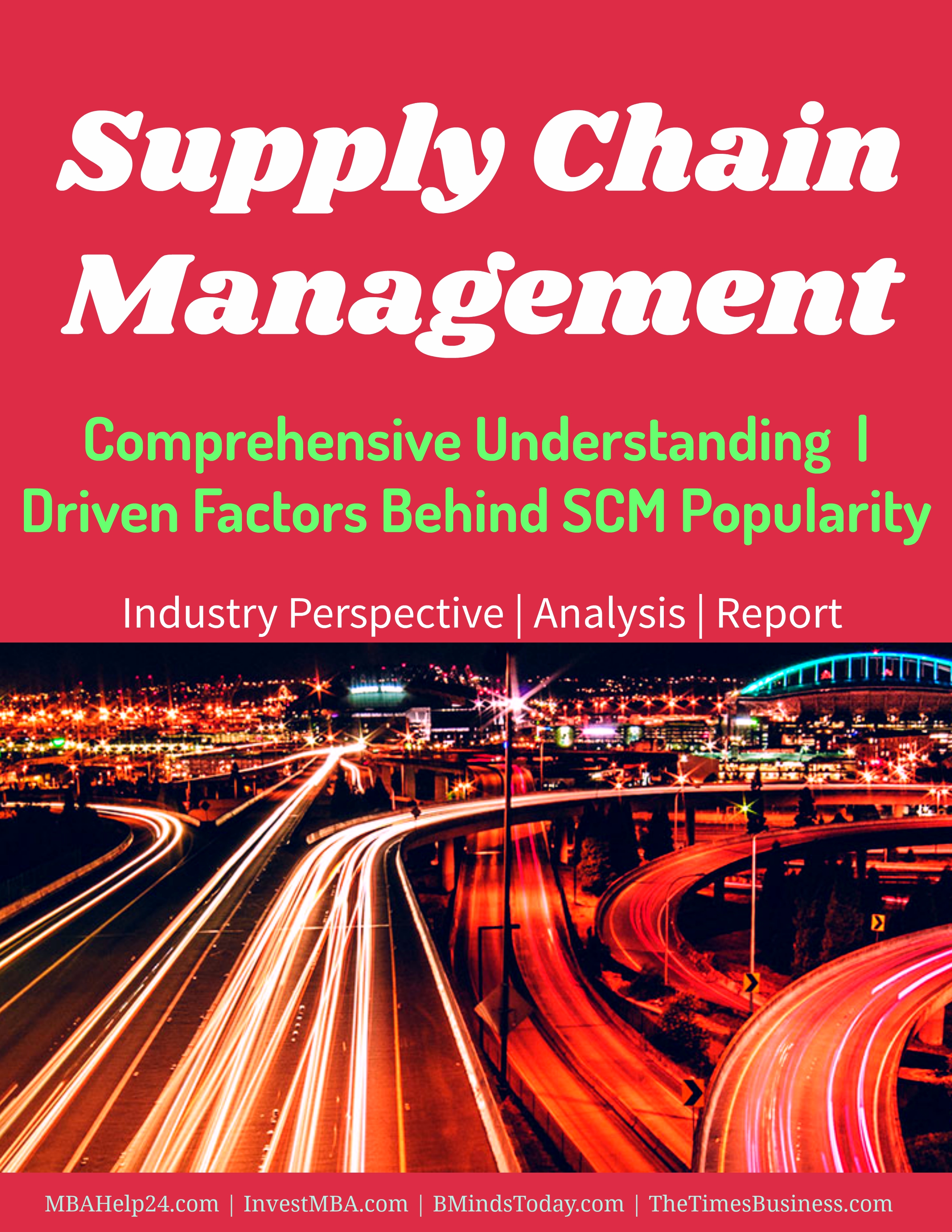 Supply chain managemen- comprehensive understanding, definition, overview, key forces, driven factors behind SCM supply chain Supply Chain Management | Comprehensive Understanding  | Driven Factors Supply chain managemen comprehensive understanding definition overview key forces driven factors behind SCM